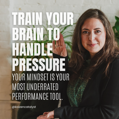 TRAIN YOUR BRAIN TO HANDLE PRESSURE